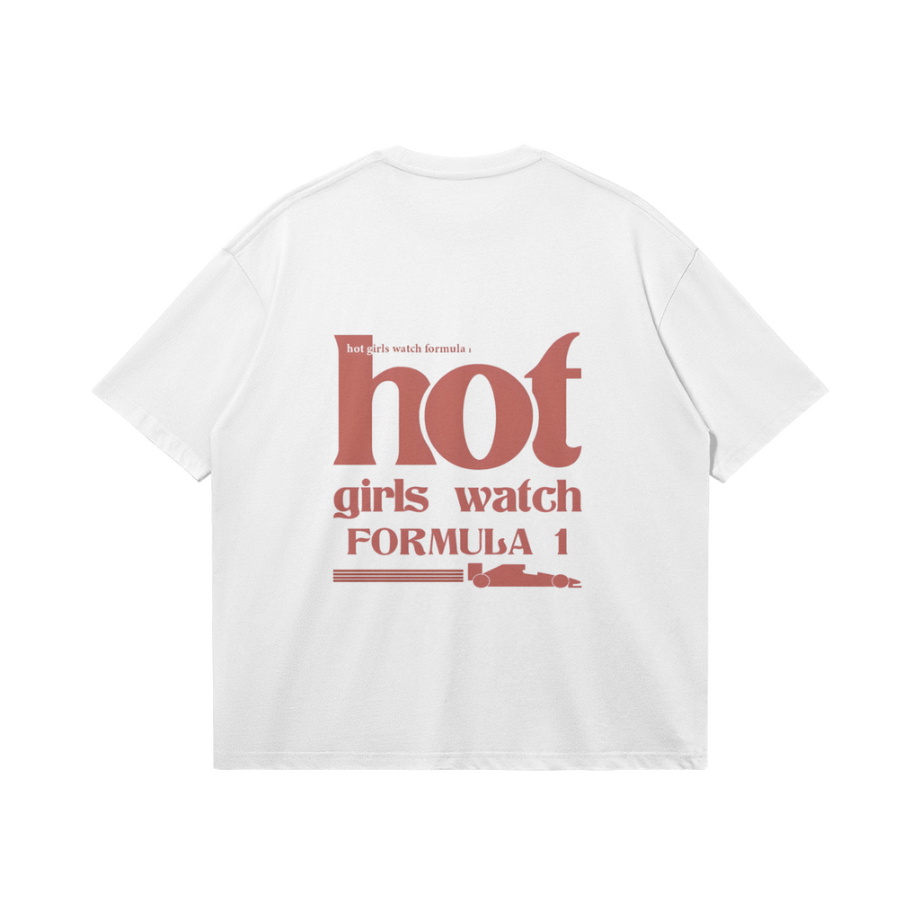 Hot Girls F1 Tee