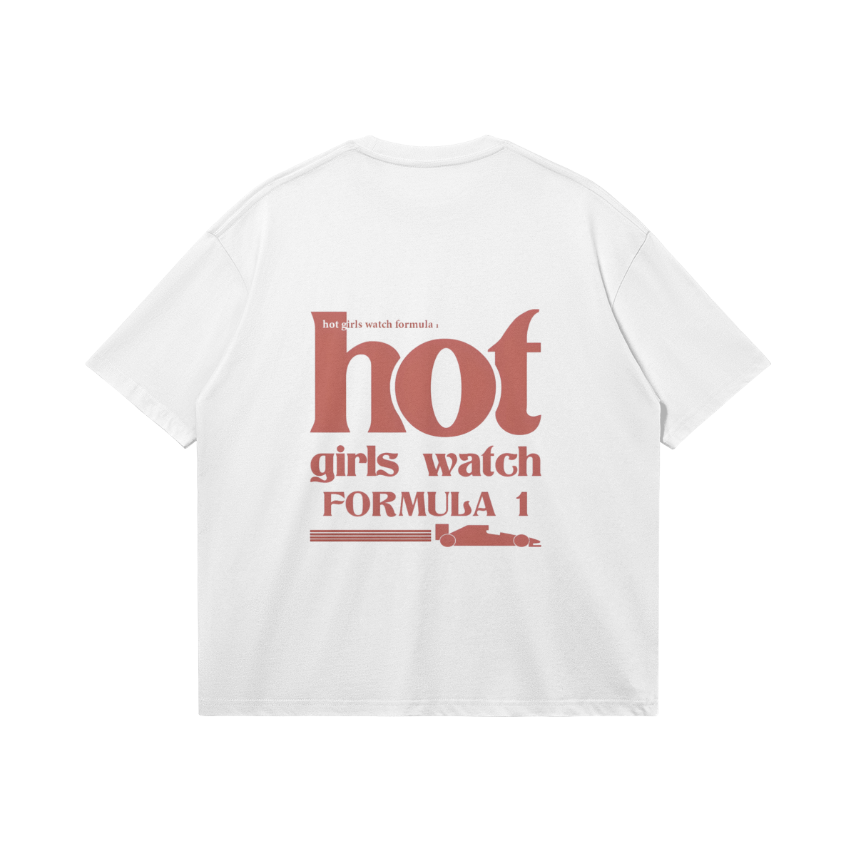 Hot Girls F1 Tee